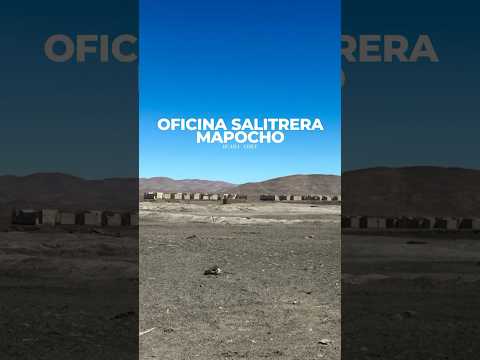 🇨🇱 Chile - Oficina Salitrera Mapocho