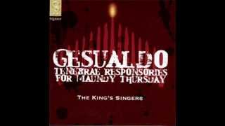 The King's Singers: Gesualdo, Tenebrae Responsories for Maundy Thursday