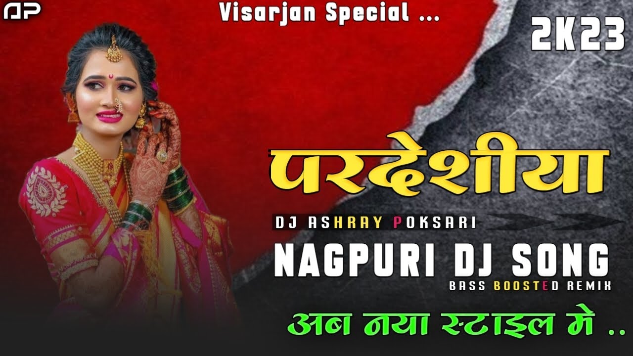 || Pardeshiya || New nagpuri song 2023 || #newnagpurisongdjashraypoksari