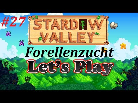 Let´s Play Stardew Valley v1.11 #27 Ein warmes Bad