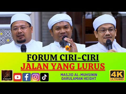 FORUM CIRI-CIRI JALAN YANG LURUS - Syeikh Aminuddin Abd Rahim, Ustaz Nazmi Karim & Ustaz Lutfi Amir