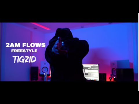 Tigzid -  2am Flows (Freestyle)