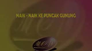 Download lagu Lagu Daerah Media Cipta Persada Vol 2 & Lagu Anak Mcp Vol 4 (10,Naik Naik ke Puncak Gunung ) mp3 Download lagu Lagu Daerah Media Cipta Persada Vol 2 & Lagu Anak Mcp Vol 4 (10,Naik Naik ke Puncak Gunung ) mp3