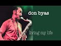 Don Byas - Living My Life (1944 recording)