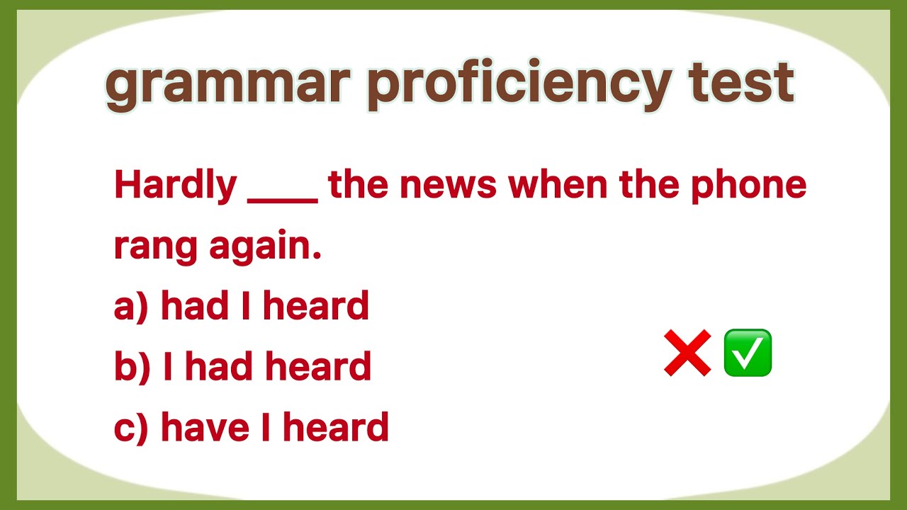 Grammar Proficiency Test - 16 MCQs