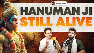 ਕੀ Hanuman Ji ਸਾਡੇ ਵਿਚ ਨੇ? Hanuman Jayanti Special Ft. Shri Pundrik | AK Talk Show | EP- 98