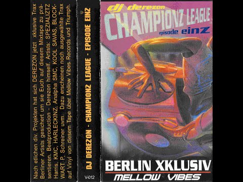 DJ Derezon – Championz League Episode Einz  -1999-  #BerlinRap