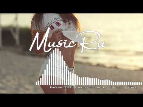 IVAN VALEEV Feat. Andery Toronto - Пьяная (JVSTIN Remix)