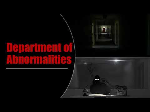 SCP-3790: Department of Abnormalities Audio Narration - Declassifying the Paranormal