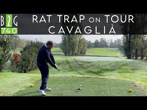 CAVAGLIÀ - RAT TRAP ON TOUR "The perfect facility for the growth of golf in Italy" - Video 740
