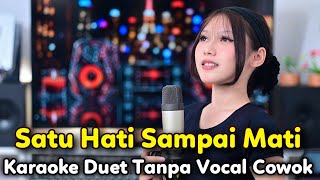 Download lagu Satu Hati Sampai Mati Karaoke Duet Tanpa Vocal Cowok / Pria mp3