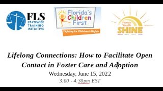 Lifelong Connections: How to Facilitate Open Contact in Foster Care and Adoption