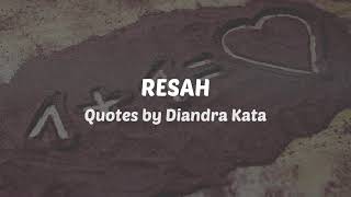 Download lagu RESAH - Quotes by Diandra Kata #quotes#trending#youtube mp3