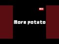 More potato (MIX)