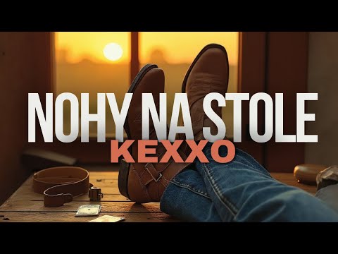 KeXxo - Nohy na stole (Official Vissual)