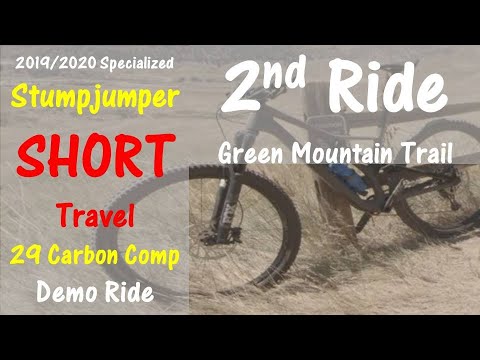 (2nd ride) Stumpjumper ST (short travel) Carbon Comp 29 DEMO (2019/2020) on Green Mountain