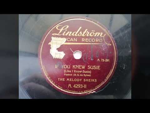 The Melody Sheiks - "If you Knew Susie" foxtrot