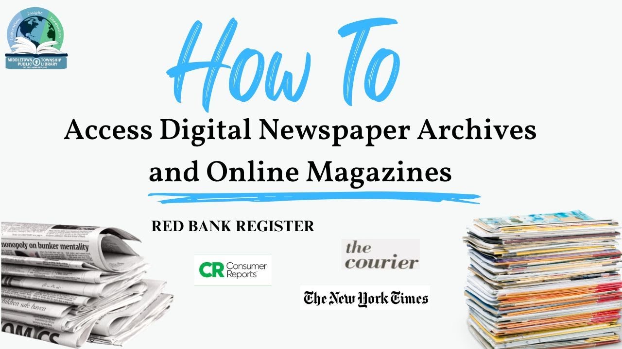 How To Access Digital Newspaper and Magazine