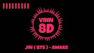 Download lagu JIN ( BTS ) - Awake [ 8D AUDIO ] mp3
