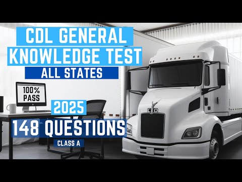 CDL General Knowledge Practice Test 2025