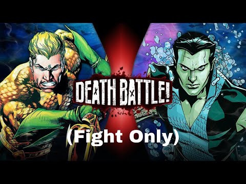 DEATH BATTLE! - Aquaman VS Namor (Fight Only)
