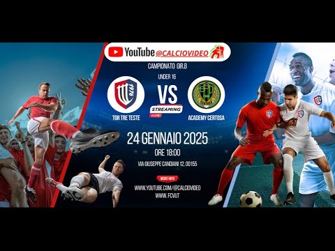 ♦️LIVE -  TOR TRE TESTE vs ACADEMY CERTOSA - U16 prov. Girone B - Lazio