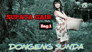 Download lagu Dongeng Sunda wa'kumis Supata Gaib eps.1 mp3
