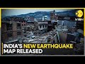 India Brings New System To Better Prepare For Earthquakes WION