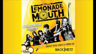 Lemonade Mouth - Don't ya wish u were us - Soundtrack