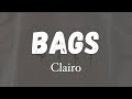 Bags - Clairo (lyrics)