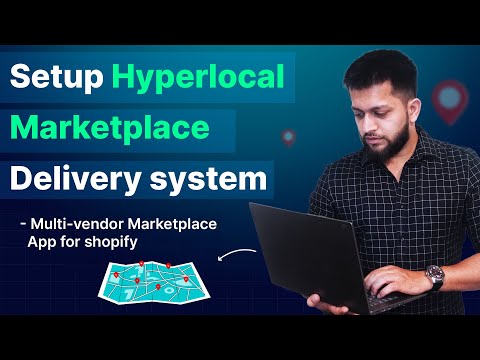 How to setup Hyperlocal Marketplace Feature App by Webkul for Shopify?