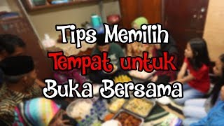 Bingung Mau Bukber di Mana, Yuk Simak Tips Memilih Tempat Biar Bukber Makin Seru