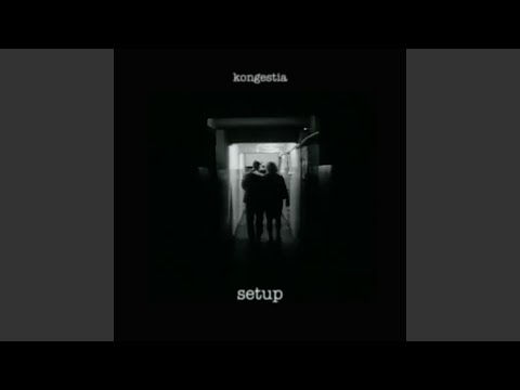 Setup (feat. DVGI [Kongestia])