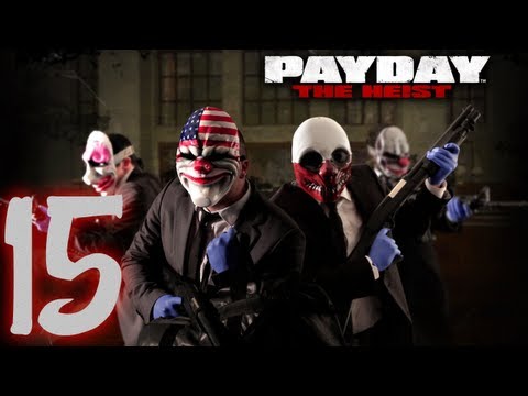 Team Ca$h Money - Payday The Heist - E15 - Snipers
