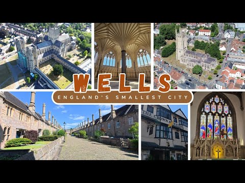 WELLS - Have YOU visited England's SMALLEST CITY?!