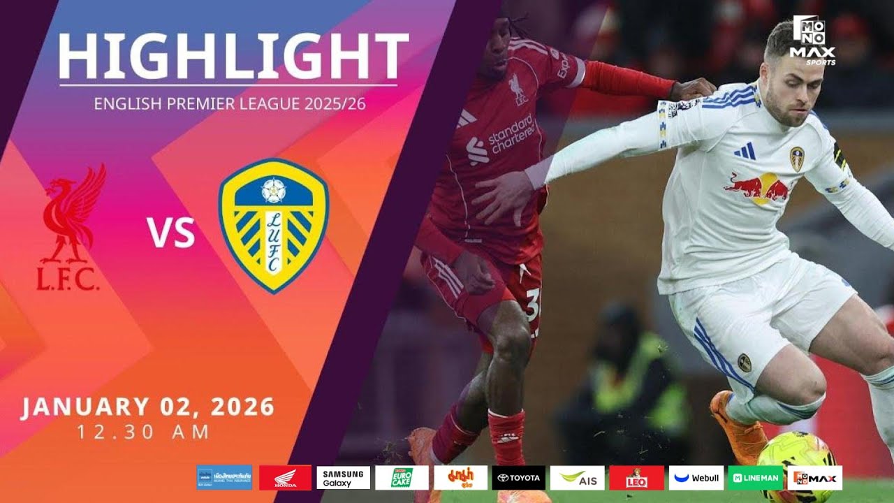 [Highlight] PremierLeague : ลิเวอร์พูล vs ลีดส์ ยูไนเต็ด (02-01-69)