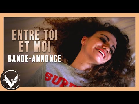 ENTRE TOI ET MOI : BANDE ANNONCE OFFICIELLE #1 (HD) Romance / Drame 2018