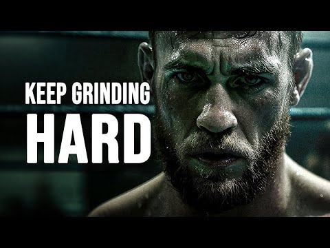 Keep Grinding Hard - Compilation Speech