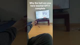 Download lagu Why the hell are you here teacher EP11 complete mp3