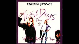 Bon Jovi / If That's What It Takes /  Demo / 1994