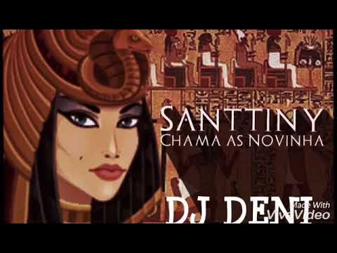 DJ DENI mc santiny chama as novinha
