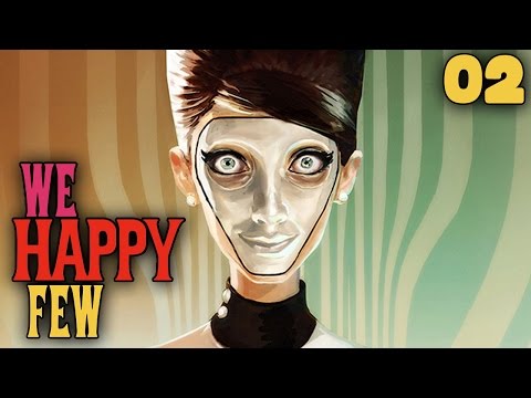 We Happy Few PRE-ALPHA Gameplay Part 2 - "BREAKING & ENTERING!!!"