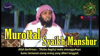 Download lagu Murottal Syaikh Manshur As Salimy... mp3