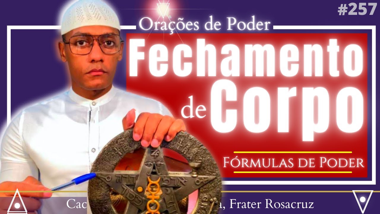 Corpo Fechado: Invisibilidade, Cabala e Orações /257