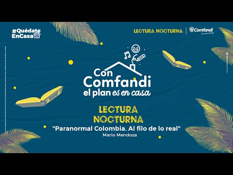 Lectura nocturna - "Paranormal Colombia"