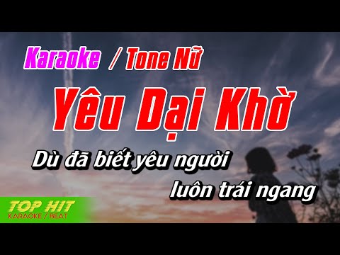 Yêu Dại Khờ Karaoke Tone Nữ Phối Mới Dễ Hát | Top Hit Karaoke
