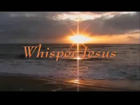 Whisper JESUS