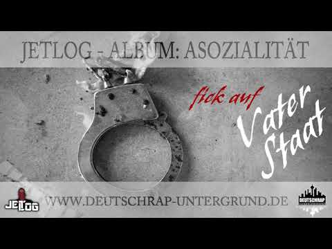 Jetlog - Fick auf Vater Staat
