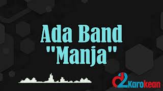 Download lagu Ada Band - Manja ( Karaoke/No Vocal ) mp3 Download lagu Ada Band - Manja ( Karaoke/No Vocal ) mp3