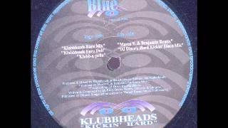 Klubbheads - Kickin Hard